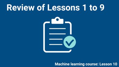 مرور قسمت های 1 تا 9 دوره آموزش ماشین لرنینگ
