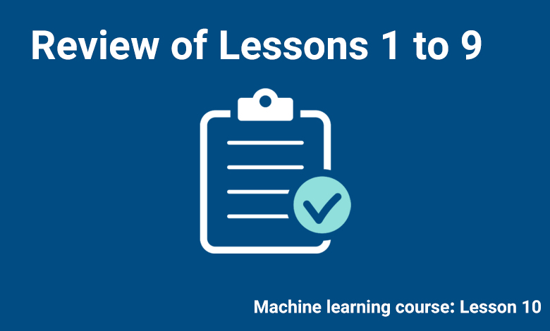 مرور قسمت های 1 تا 9 دوره آموزش ماشین لرنینگ